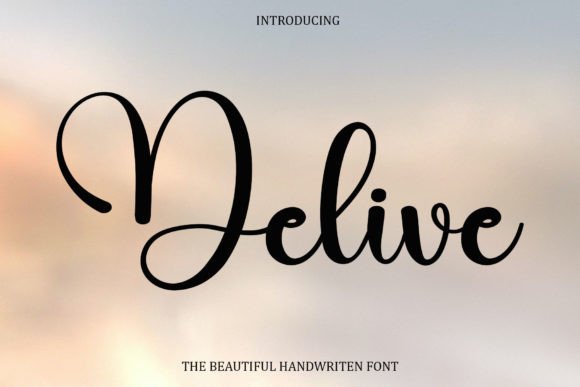 Delive: A Handwritten Font for Polished Digital Brands