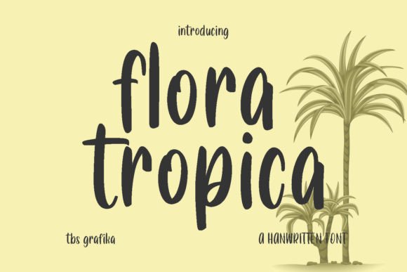 Floratropica: A Fresh Handwritten Font for Digital Expression