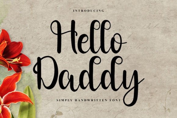 Hello Daddy: A Timeless Script Font for Editorial Mood
