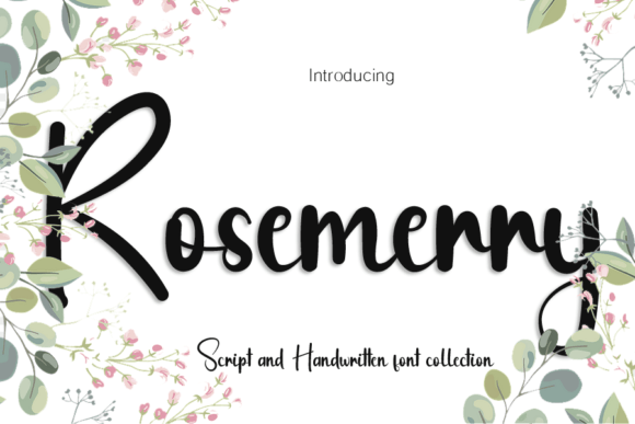 Rosemerry: A Script Font with Both Romance and Edge